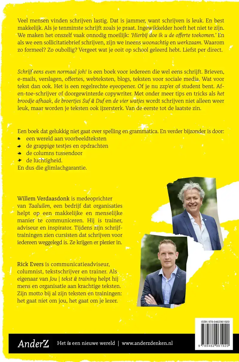 SCHRIJF EENS EVEN NORMAAL, JOH!