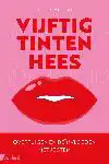 VIJFTIG TINTEN HEES
