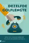 OP DEZELFDE GOLFLENGTE
