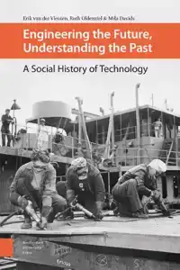 ENGINEERING THE FUTURE, UNDERSTANDING THE PAST