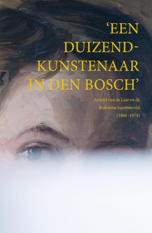 EEN DUIZENDKUNSTENAAR IN DEN BOSCH