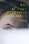 EEN DUIZENDKUNSTENAAR IN DEN BOSCH