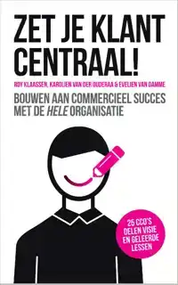 ZET JE KLANT CENTRAAL!