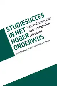 STUDIESUCCES IN HET HOGER ONDERWIJS