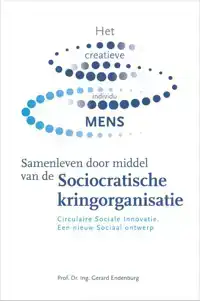 SAMENLEVEN DOOR MIDDEL VAN DE SOCIOCRATISCHE KRINGORGANISATI