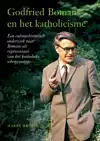 GODFRIED BOMANS EN HET KATHOLICISME