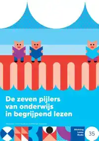 DE ZEVEN PIJLERS VAN ONDERWIJS IN BEGRIJPEND LEZEN