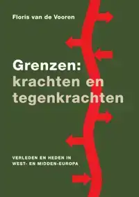 GRENZEN: KRACHTEN EN TEGENKRACHTEN