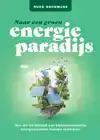 NAAR EEN GROEN ENERGIEPARADIJS