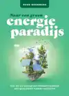NAAR EEN GROEN ENERGIEPARADIJS