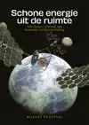 SCHONE ENERGIE UIT DE RUIMTE