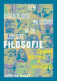 EEN EIGENTIJDSE INLEIDING IN DE TIJDLOZE FILOSOFIE