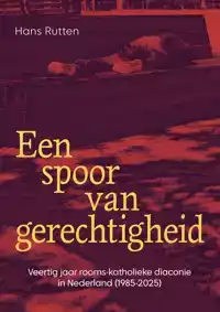 EEN SPOOR VAN GERECHTIGHEID