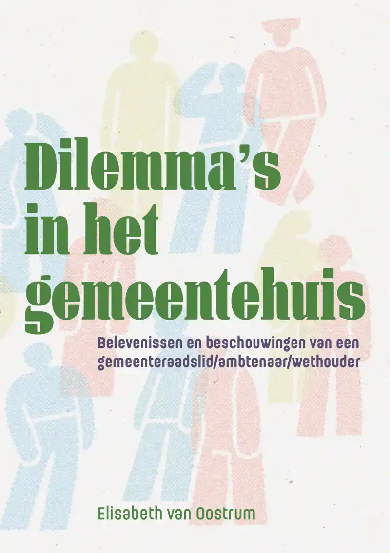 DILEMMA'S IN HET GEMEENTEHUIS