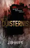 UIT DE DUISTERNIS