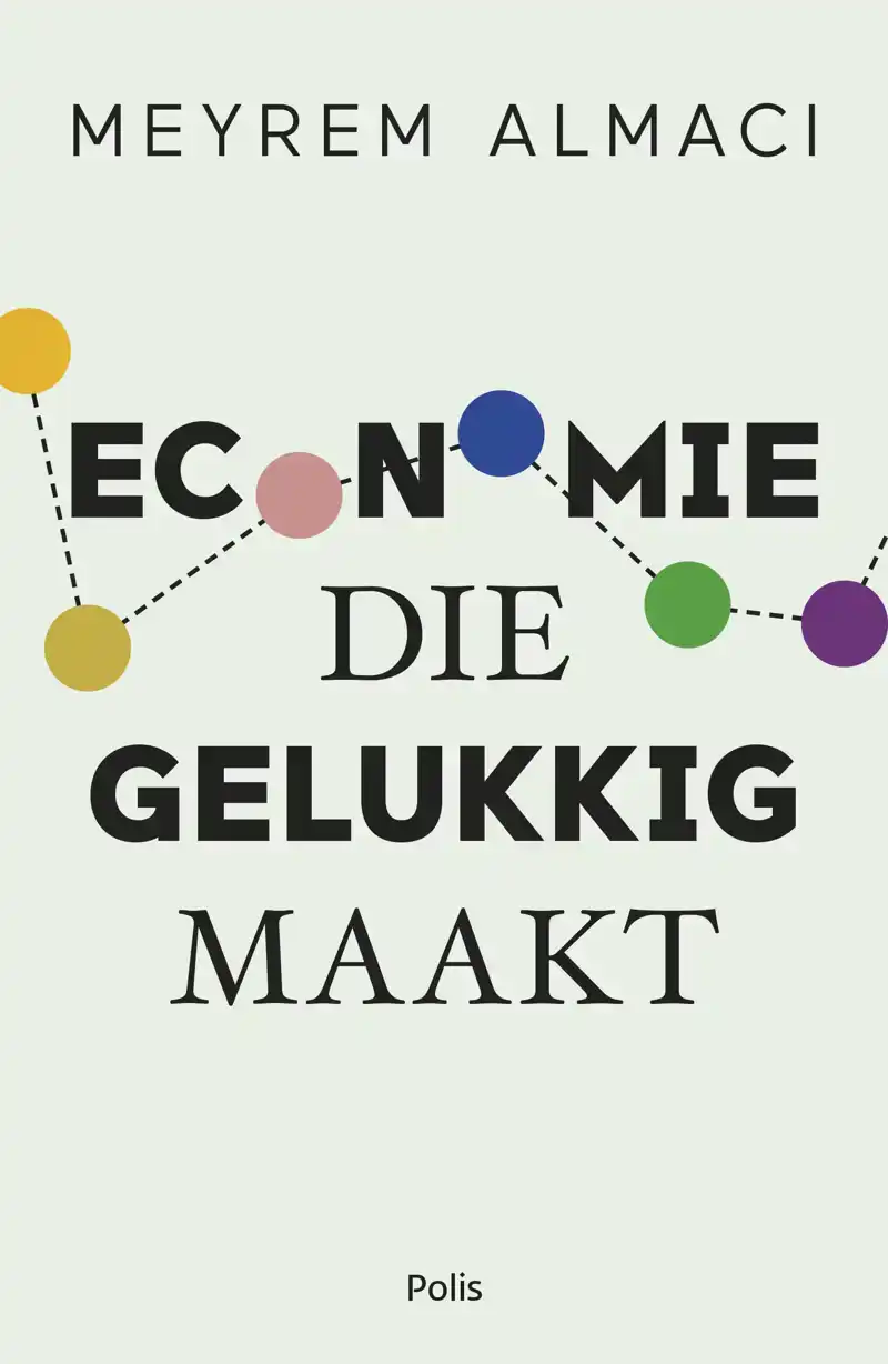 ECONOMIE DIE GELUKKIG MAAKT