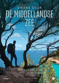 DWARS DOOR DE MIDDELLANDSE ZEE