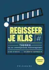 REGISSEER JE KLAS