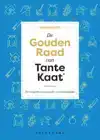 DE GOUDEN RAAD VAN TANTE KAAT