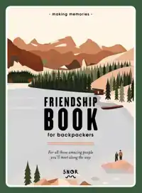 FRIENDSHIP BOOK FOR BACKPACKERS