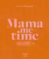 MAMA ME-TIME