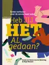 HEB JIJ HET AL GEDAAN?