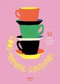 GOODMORNING SUNSHINE