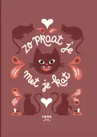 ZO PRAAT JE MET JE KAT