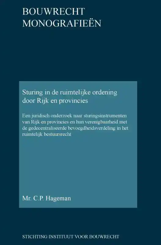 STURING IN DE RUIMTELIJKE ORDENING DOOR RIJK EN PROVINCIES