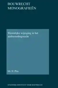 WEZENLIJKE WIJZIGING IN HET AANBESTEDINGSRECHT