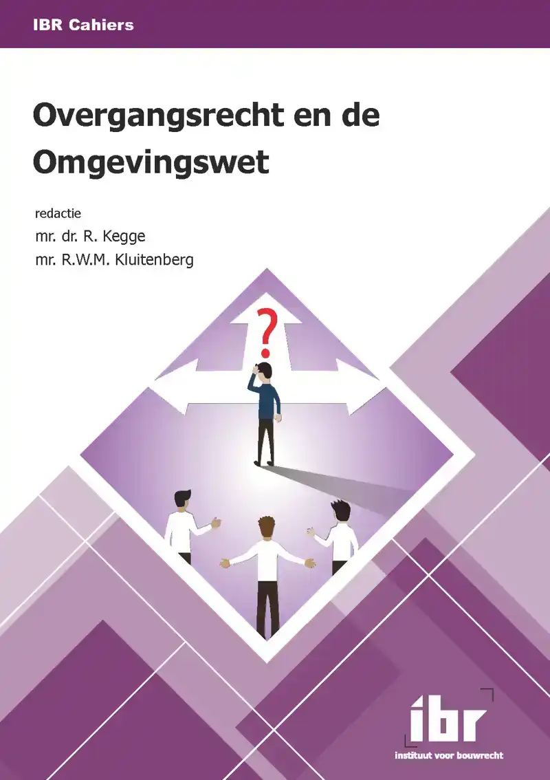 OVERGANGSRECHT EN DE OMGEVINGSWET