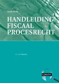 HANDLEIDING FISCAAL PROCESRECHT