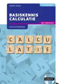 BASISKENNIS CALCULATIE MET RESULTAAT