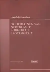 HOOFDLIJNEN VAN NEDERLANDS BURGERLIJK PROCESRECHT