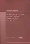 HOOFDLIJNEN VAN NEDERLANDS BURGERLIJK PROCESRECHT