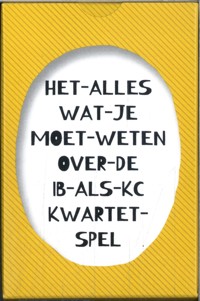 HET ALLES WAT JE MOET WETEN OVER DE IB ALS KC KWARTETSPEL