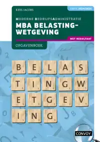 MBA BELASTINGWETGEVING MET RESULTAAT