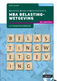 MBA BELASTINGWETGEVING MET RESULTAAT