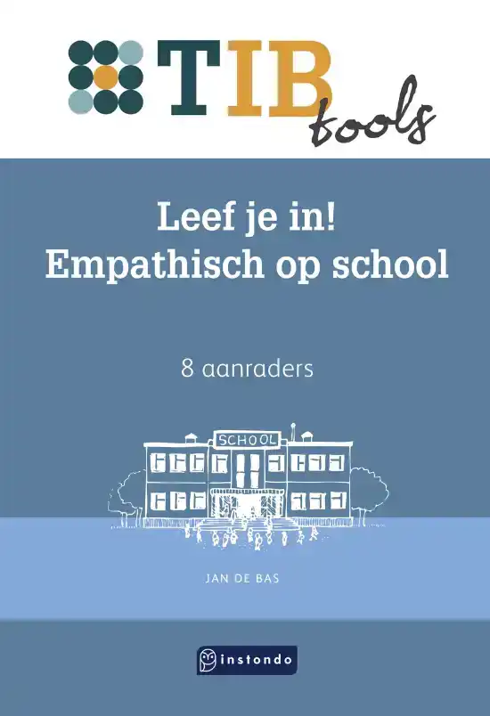 LEEF JE IN! EMPATHISCH OP SCHOOL
