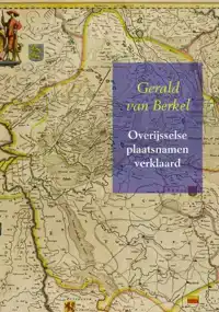 OVERIJSSELSE PLAATSNAMEN VERKLAARD