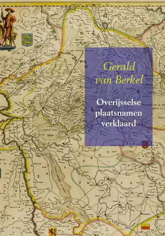 OVERIJSSELSE PLAATSNAMEN VERKLAARD