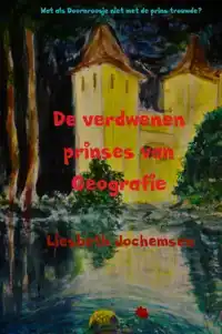 DE VERDWENEN PRINSES VAN GEOGRAFIE