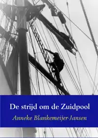 DE STRIJD OM DE ZUIDPOOL