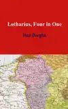 LOTHARIUS, FOUR IN ONE