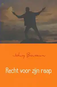 RECHT VOOR ZIJN RAAP