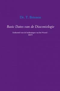 BASIC DATES VAN DE DIACONIOLOGIE