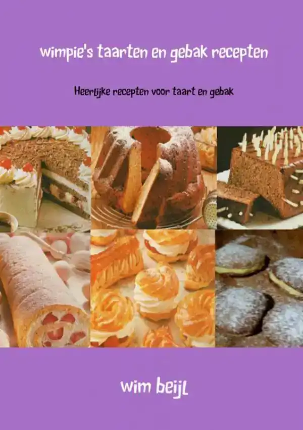 WIMPIE'S TAARTEN EN GEBAK RECEPTEN