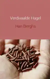 VERDWAALDE HAGEL