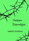 TUSSEN DOORNTJES