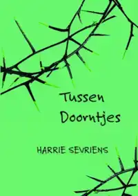 TUSSEN DOORNTJES